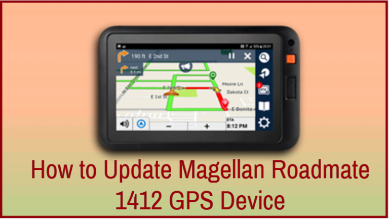 How to Update Magellan RoadMate 1412? Quick Guide